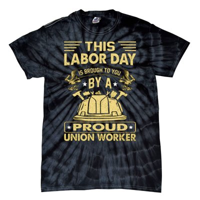 Happy Labor Day Design Union Worker Tie-Dye T-Shirt