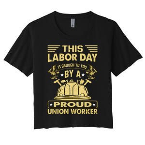 Happy Labor Day Design Union Worker Women's Crop Top Tee