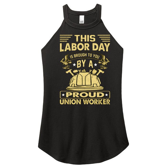 Happy Labor Day Design Union Worker Women's Perfect Tri Rocker Tank