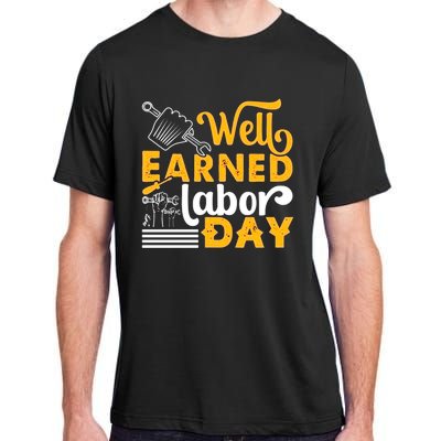 Happy Labor Day Design Union Worker Adult ChromaSoft Performance T-Shirt