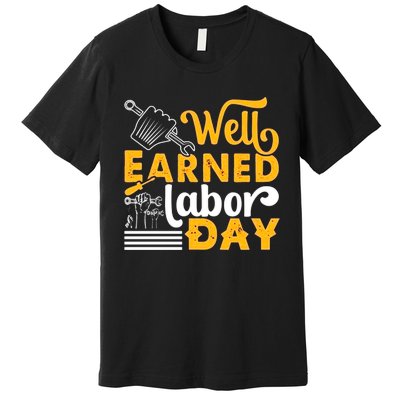 Happy Labor Day Design Union Worker Premium T-Shirt