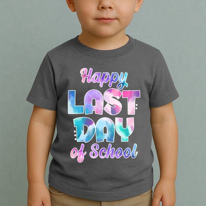 Happy Last Day Of School Colorful Toddler T-Shirt