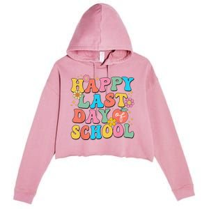 Happy Last Day Of School Graduation Groovy Teacher Student Crop Fleece Hoodie