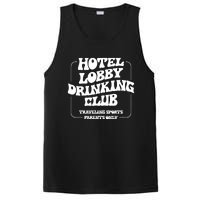 Hotel Lobby Drinking Club Traveling Tournament Parents PosiCharge Competitor Tank