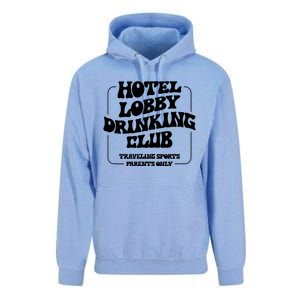 Hotel Lobby Drinking Club Traveling Tournament Parents Unisex Surf Hoodie