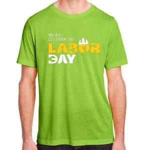 Happy Labor Day Celebration Graphic Adult ChromaSoft Performance T-Shirt