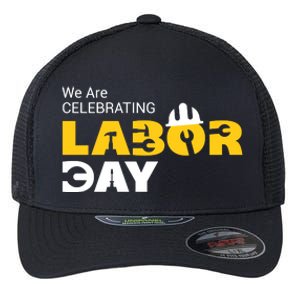 Happy Labor Day Celebration Graphic Flexfit Unipanel Trucker Cap