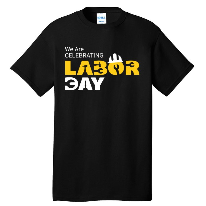 Happy Labor Day Celebration Graphic Tall T-Shirt