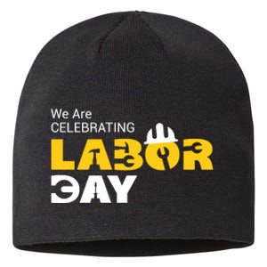 Happy Labor Day Celebration Graphic Sustainable Beanie