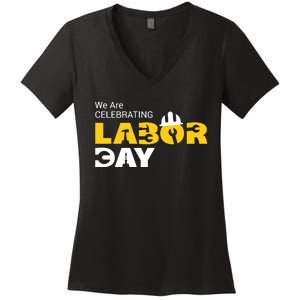 Happy Labor Day Celebration Graphic Women's V-Neck T-Shirt