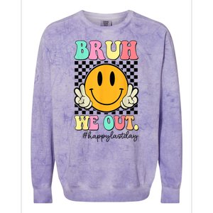 Happy Last Day Of School Bruh We Out Teachers Summer Gift Colorblast Crewneck Sweatshirt