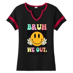 Happy Last Day Of School Bruh We Out Teachers Summer Gift Ladies Halftime Notch Neck Tee