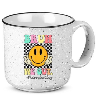 Happy Last Day Of School Bruh We Out Teachers Summer Gift 15oz Campfire Ceramic Mug