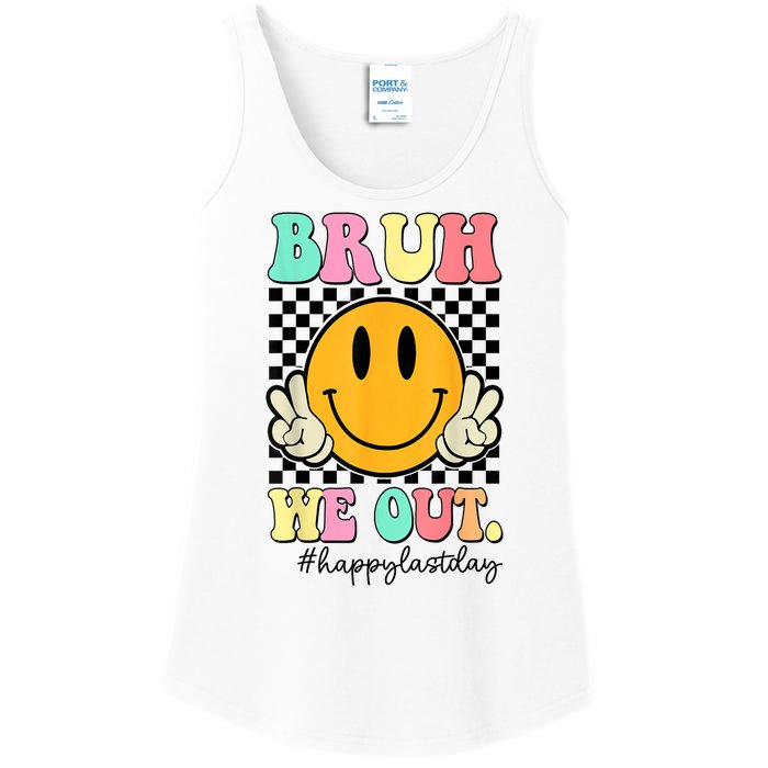 Happy Last Day Of School Bruh We Out Teachers Summer Gift Ladies Essential Tank