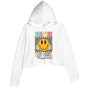 Happy Last Day Of School Bruh We Out Teachers Summer Gift Crop Fleece Hoodie