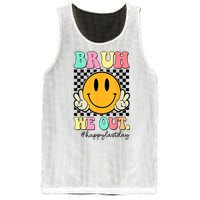 Happy Last Day Of School Bruh We Out Teachers Summer Gift Mesh Reversible Basketball Jersey Tank