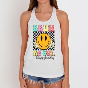 Happy Last Day Of School Bruh We Out Teachers Summer Gift Women's Knotted Racerback Tank