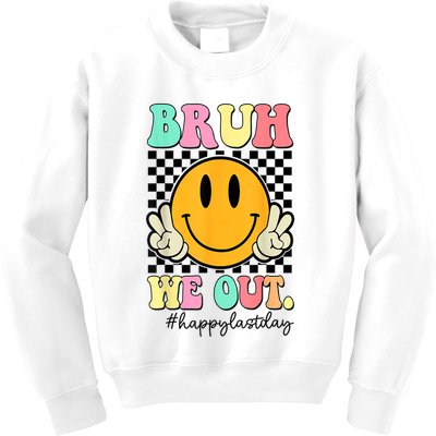 Happy Last Day Of School Bruh We Out Teachers Summer Gift Kids Sweatshirt
