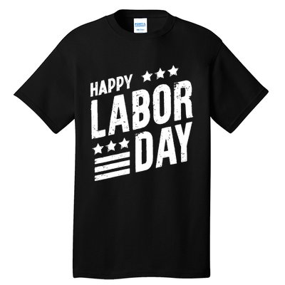 Happy Labor Day Job Work American Flag Laborer Patriotic US Tall T-Shirt