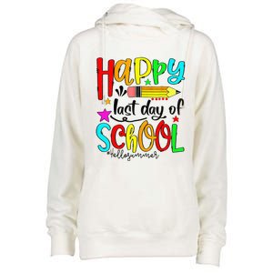 Happy Last Day Of Schools Hello Summer Teacher Student Cute Womens Funnel Neck Pullover Hood