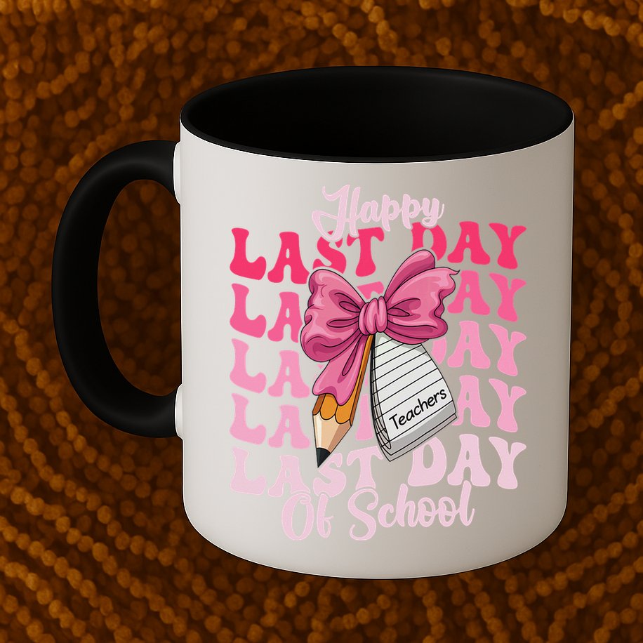 Happy Last Day Of School Coquette Bow Teachers Mug