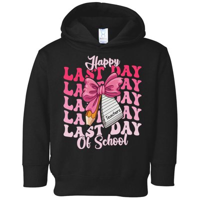 Happy Last Day Of School Coquette Bow Teachers Toddler Hoodie