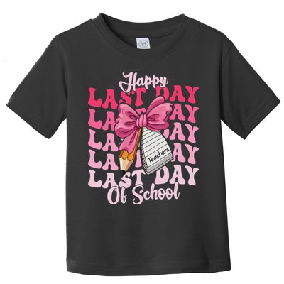 Happy Last Day Of School Coquette Bow Teachers Toddler T-Shirt