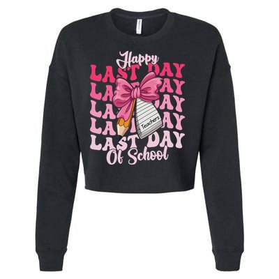 Happy Last Day Of School Coquette Bow Teachers Cropped Pullover Crew