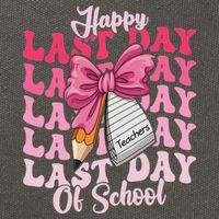 Happy Last Day Of School Coquette Bow Teachers Cotton Canvas Backpack