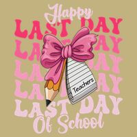 Happy Last Day Of School Coquette Bow Teachers Button
