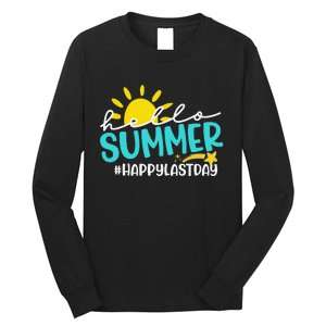 Happy Last Day Of School Hello Summer Teacher Student Long Sleeve Shirt