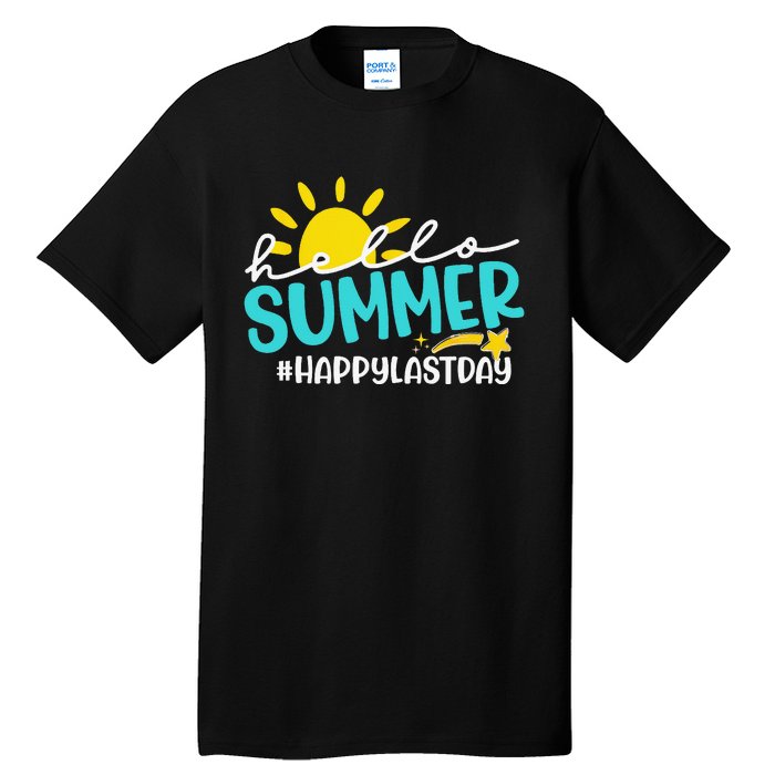 Happy Last Day Of School Hello Summer Teacher Student Tall T-Shirt