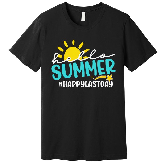 Happy Last Day Of School Hello Summer Teacher Student Premium T-Shirt