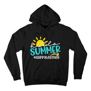 Happy Last Day Of School Hello Summer Teacher Student Tall Hoodie