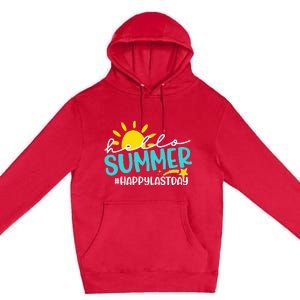 Happy Last Day Of School Hello Summer Teacher Student Premium Pullover Hoodie