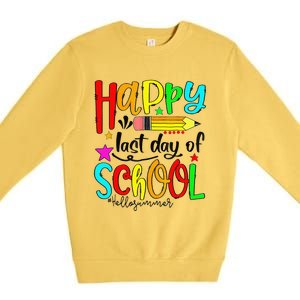 Happy Last Day Of Schools Hello Summer Teacher Student Gift Premium Crewneck Sweatshirt