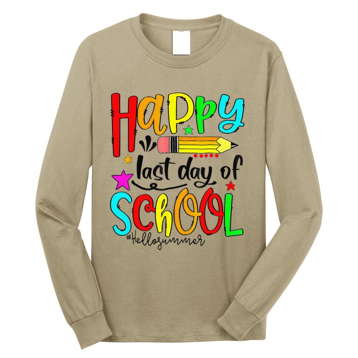 Happy Last Day Of Schools Hello Summer Teacher Student Gift Long Sleeve Shirt