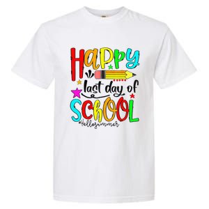 Happy Last Day Of Schools Hello Summer Teacher Student Gift Garment-Dyed Heavyweight T-Shirt