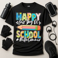 Happy Last Day Of School #Hello Summer Performance Shirt