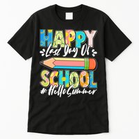 Happy Last Day Of School #Hello Summer Tall T-Shirt
