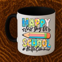 Happy Last Day Of School #Hello Summer Mug