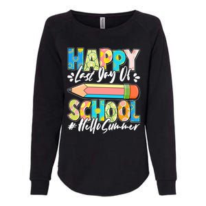 Happy Last Day Of School #Hello Summer Womens California Wash Sweatshirt