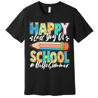 Happy Last Day Of School #Hello Summer Premium T-Shirt