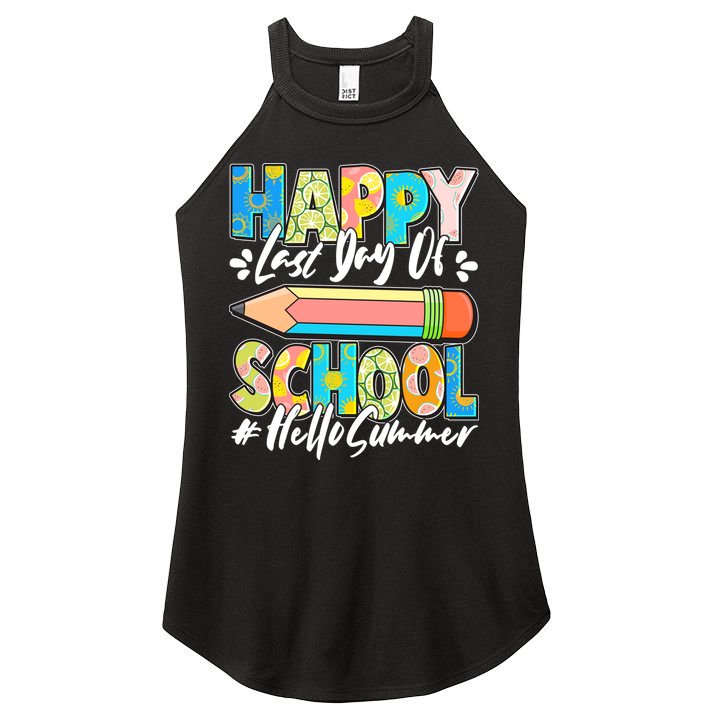 Happy Last Day Of School #Hello Summer Women's Perfect Tri Rocker Tank