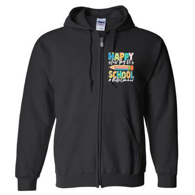 Happy Last Day Of School #Hello Summer Full Zip Hoodie