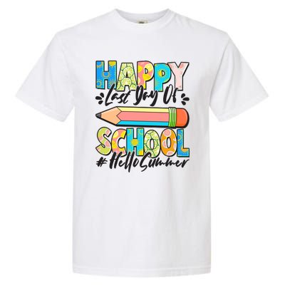 Happy Last Day Of School #Hello Summer Garment-Dyed Heavyweight T-Shirt