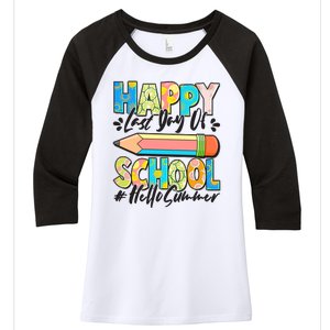 Happy Last Day Of School #Hello Summer Women's Tri-Blend 3/4-Sleeve Raglan Shirt