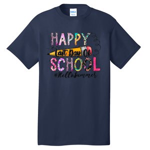 Happy Last Day Of Schools Hello Summer Teacher Student Tall T-Shirt