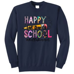 Happy Last Day Of Schools Hello Summer Teacher Student Tall Sweatshirt