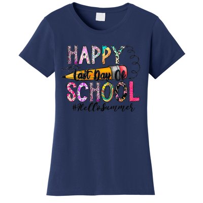 Happy Last Day Of Schools Hello Summer Teacher Student Women's T-Shirt